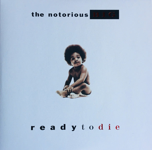 Notorious B.I.G. : Ready To Die (LP, Red + LP, Whi + Album, Club, RE, RM, RP)