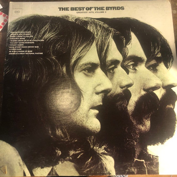 The Byrds : The Best Of The Byrds - Greatest Hits, Volume II (LP, Comp)
