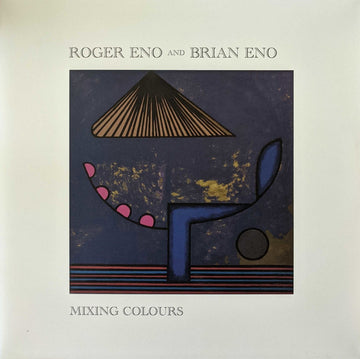 Roger Eno And Brian Eno : Mixing Colours (2xLP, Album, 200)