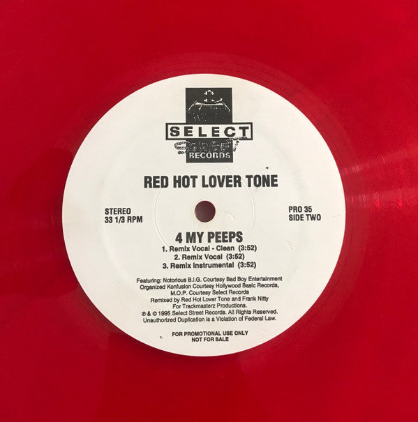 Red Hot Lover Tone ,feat: Notorious B.I.G., M.O.P., Organized Konfusion : 4 My Peeps (12", Promo, Red)