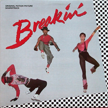 Various : Breakin' (Original Motion Picture Soundtrack) (LP, Album, Comp)