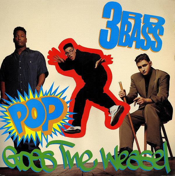 3rd Bass : Pop Goes The Weasel (12", Single)