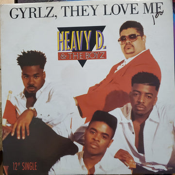 Heavy D. & The Boyz : Gyrlz, They Love Me (12")