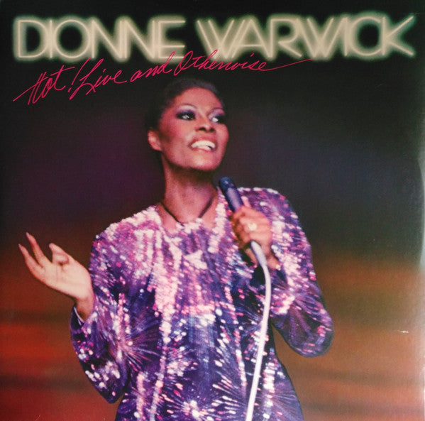 Dionne Warwick : Hot ! Live And Otherwise (2xLP, Album, Gat)