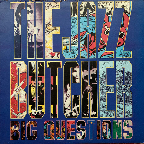 The Jazz Butcher : Big Questions (LP, Comp)
