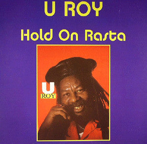 U-Roy : Hold On Rasta (LP, Comp)