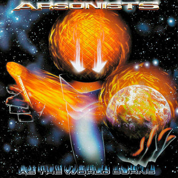 The Arsonists : As The World Burns (2xLP, Album)