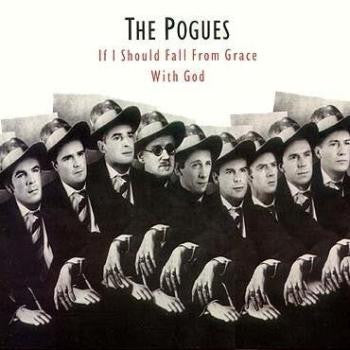 The Pogues : If I Should Fall From Grace With God (LP, Album)