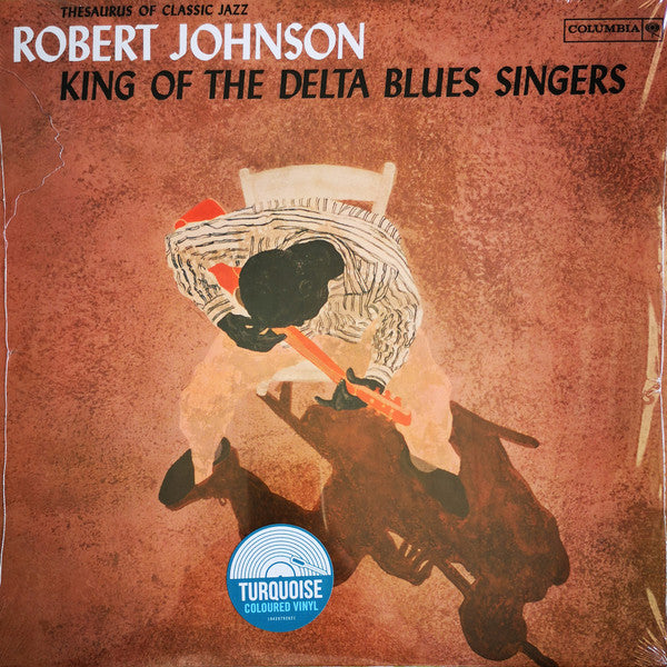 Robert Johnson : King Of The Delta Blues Singers (LP, Comp, RE, Tur)