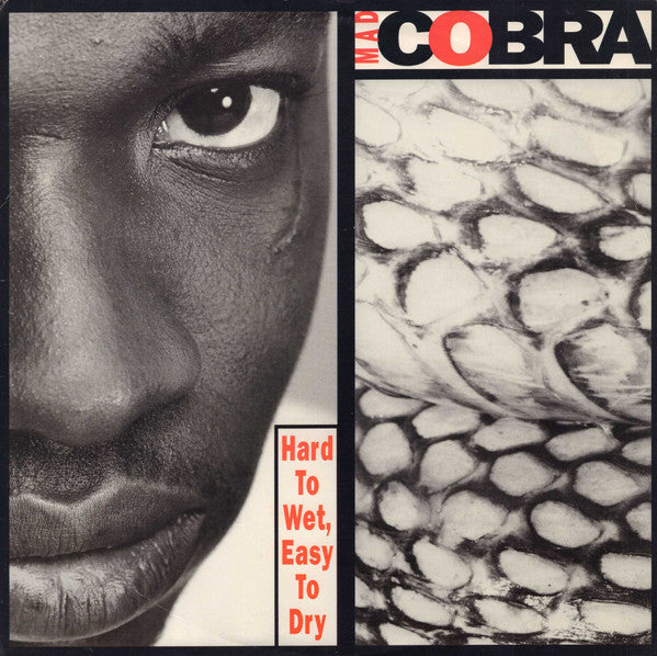Mad Cobra : Hard To Wet, Easy To Dry (LP, Album)