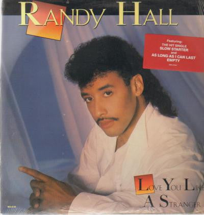 Randy Hall : Love You Like A Stranger (LP, Album)