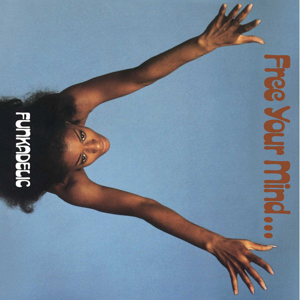 Funkadelic : Free Your Mind And Your Ass Will Follow (LP, Album, RE, Blu)