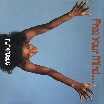 Funkadelic : Free Your Mind And Your Ass Will Follow (LP, Album, RE, Blu)