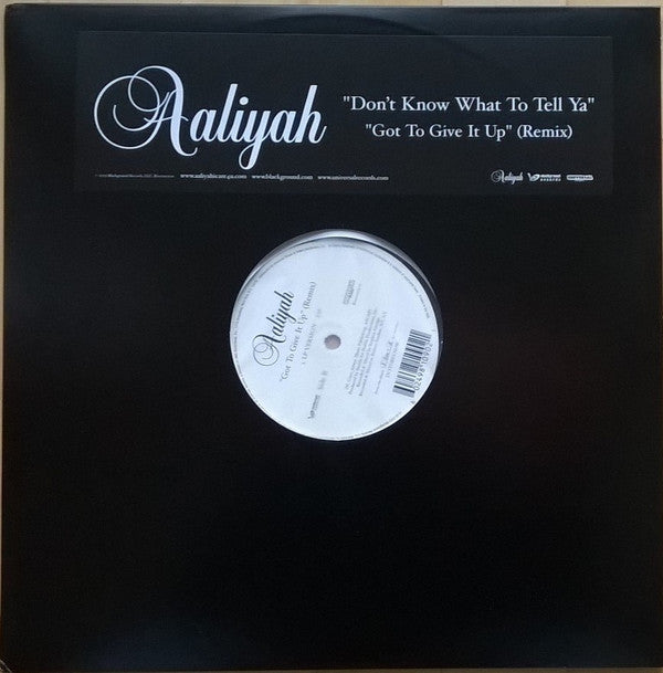Aaliyah : Don't Know What To Tell Ya / Got To Give It Up (Remix) (12")