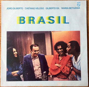 João Gilberto, Caetano Veloso, Gilberto Gil, Maria Bethânia : Brasil (LP, Album)