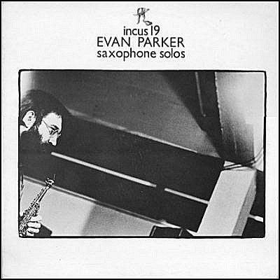 Evan Parker : Saxophone Solos (LP)