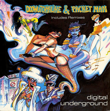 Digital Underground : Doowutchyalike / Packet Man (12")