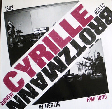 Andrew Cyrille Meets Peter Brötzmann : Andrew Cyrille Meets Brötzmann In Berlin (LP)