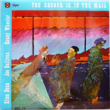 Elton Dean / Joe Gallivan / Kenny Wheeler : The Cheque Is In The Mail (LP, Album)