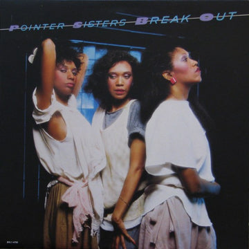 Pointer Sisters : Break Out (LP, Album)