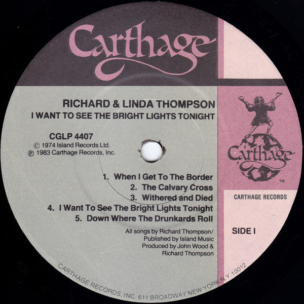 Richard And Linda Thompson* : I Want To See The Bright Lights Tonight (LP, Album, RE)
