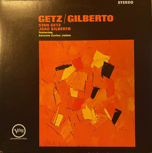 Stan Getz / Joao Gilberto* Featuring Antonio Carlos Jobim : Getz / Gilberto (LP, Album, Gat)