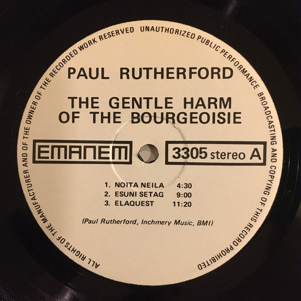 Paul Rutherford (2) : The Gentle Harm Of The Bourgeoisie (LP)