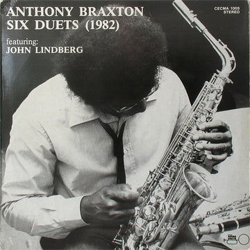 Anthony Braxton / John Lindberg : Six Duets (1982) (LP, Album)