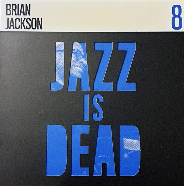 Brian Jackson / Ali Shaheed Muhammad & Adrian Younge : Jazz Is Dead 8 (LP, Album)