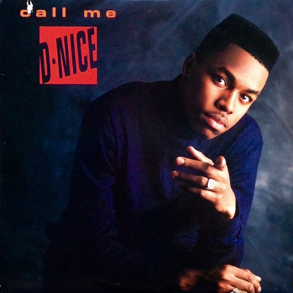 D-Nice : Call Me D-Nice (LP, Album)