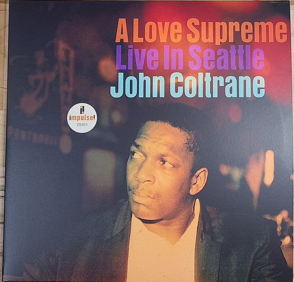John Coltrane : A Love Supreme: Live In Seattle (2xLP, Album)