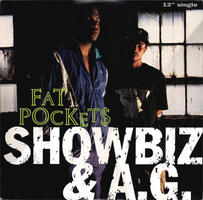 Showbiz & A.G. : Fat Pockets (12")