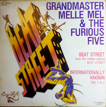 Grandmaster Melle Mel & The Furious Five : Beat Street / Internationally Known (12")