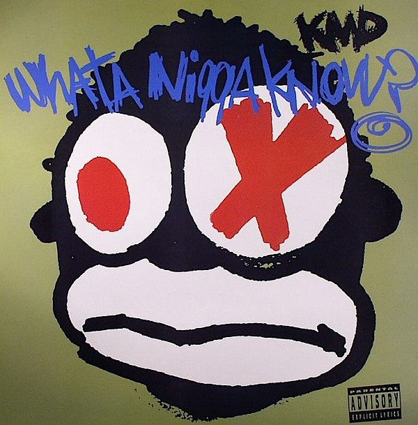 KMD : What A Nigga Know? (12")
