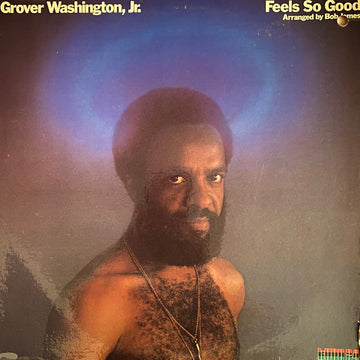 Grover Washington, Jr. : Feels So Good (LP, Album, Promo)