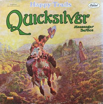 Quicksilver Messenger Service : Happy Trails (LP, Album, RP)