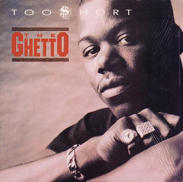 Too Short : The Ghetto (12")