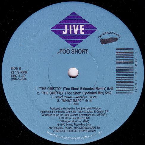 Too Short : The Ghetto (12")
