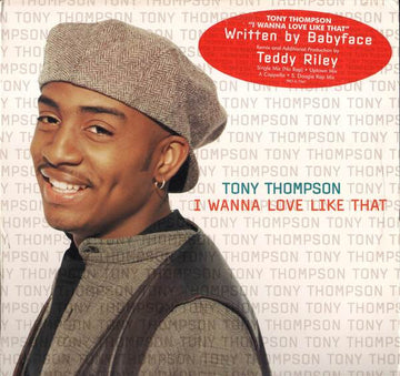 Tony Thompson (4) : I Wanna Love Like That (12", Promo)