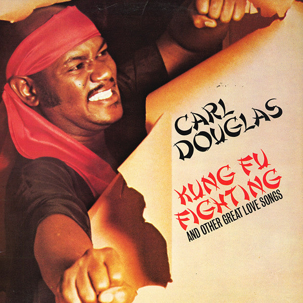 Carl Douglas : Kung Fu Fighting And Other Great Love Songs (LP, Album)