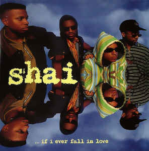 Shai (3) : ...If I Ever Fall In Love (LP, Album)