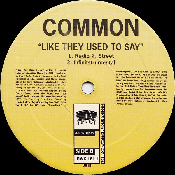 Common : One-Nine-Nine-Nine / Like They Used To Say (12")