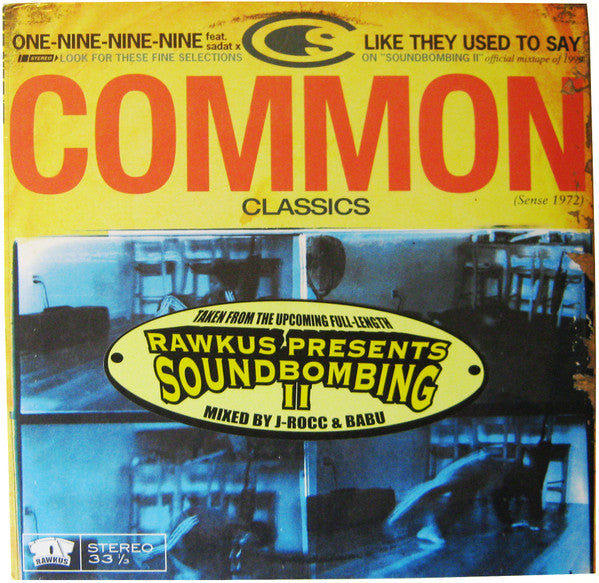 Common : One-Nine-Nine-Nine / Like They Used To Say (12")