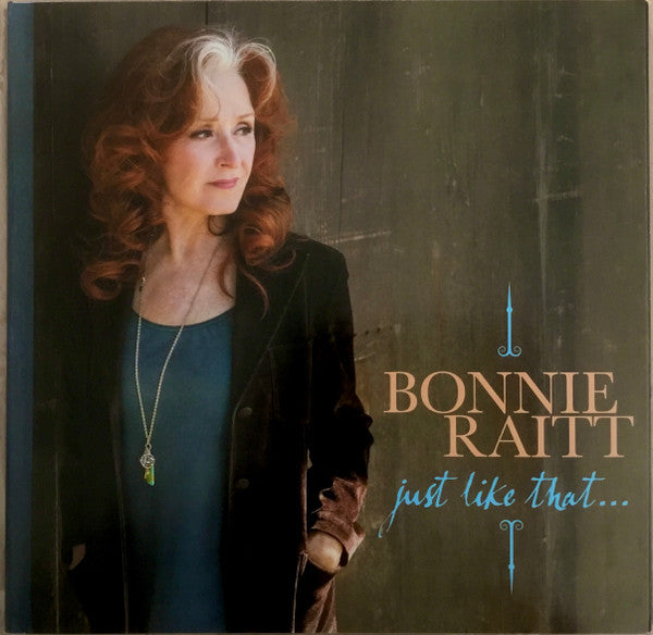 Bonnie Raitt : Just Like That... (LP, Album)