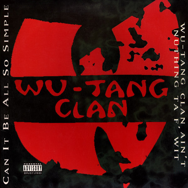 Wu-Tang Clan : Can It Be All So Simple / Wu-Tang Clan Ain't Nuthing Ta F' Wit (12")