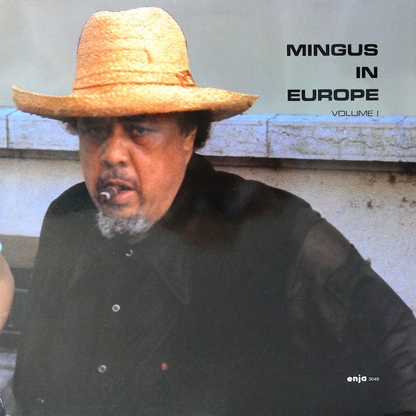 The Charles Mingus Quintet : Mingus In Europe Volume I (LP, Album)