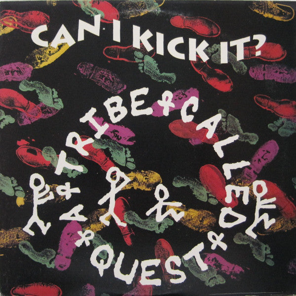 A Tribe Called Quest : Can I Kick It? (12", Single)