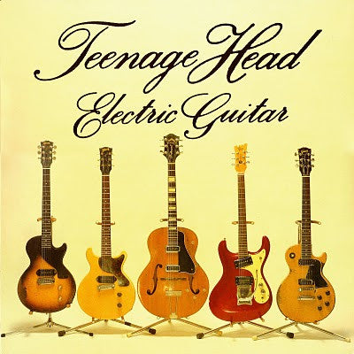 Teenage Head : Electric Guitar (LP)
