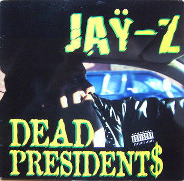Jay-Z : Dead President$ / Ain't No Nigga (12")
