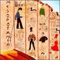 The B-52's : Mesopotamia (12", MiniAlbum)